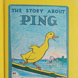 The Story About Ping by Marjorie Flack and Kurt Wiese