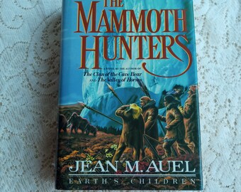 The Mammoth Hunters First Edition Hardcover 1985