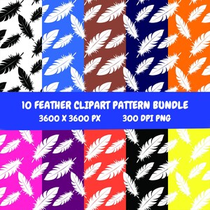 May include: A collection of ten feather clipart patterns. Each pattern features white feathers on a different colored background, including black, blue, brown, navy, orange, pink, purple, red, and yellow. The image includes the text "10 Feather Clipart Pattern Bundle".