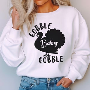 Funny Thanksgiving Turkey Sweater, Friends Thanksgiving Shirt, Gobble Sweatshirt, Turkey Dinner Sweatshirt,  Fall Gifts for Turkey Lovers