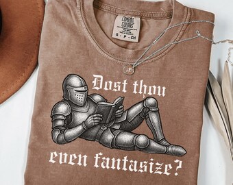 Funny Medieval Book Lover Shirt, Gift for Fantasy Book Nerd, Bookish Tshirt, Reading Lover Tshirt, Love to Read Tee, Romatasy Funny T-shirt