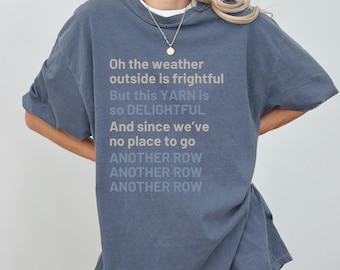 Funny Gift for Crocheter, Crochet Winter Tshirt, Comfort Colors Knitting Shirt, Yarn Addict Tee, Crochet Christmas Gift, Winter Knitting Tee