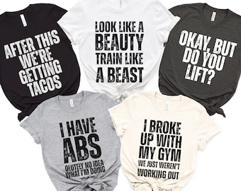 Funny Workout Gym Shirts, Gift for Gym Rats, Women's Workout Tees, Men's Workout Shirts, Sarcastic Fitness T-shirts, Lifting Humor Shirts