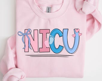 NICU Sweater, Neonatal Intensive Care Sweatshirt, Cute Neonatal ICU Nurse Gift, NICU Staff Gift, Pediatric Intensive Care Spring Crewneck