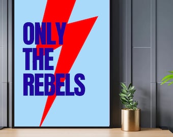 A3 Only the Rebels Wall Art - Neurodivergent Art Print - Neurodivergent Poster - Autism Awareness - Neurodiversity Art - ADHD Art.