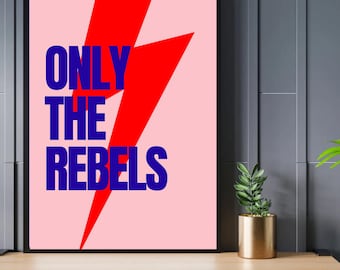 A3 Only the Rebels Wall Art - Neurodivergent Art Print - Neurodivergent Poster - Autism Awareness - Neurodiversity Art - ADHD Art.