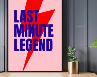 A3 Last Minute Legend Neurodivergent Art Print - Neurodivergent Poster - Autism Awareness - Neurodiversity Art - ADHD Art.