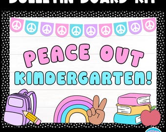 Bulletin Board Kit Printable Letters & Decor Peace Out Kindergarten! Retro Groovy Cute Door Hallway Display End of Year Celebration May