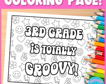 Printable Coloring Page 3rd Grade Is Totally Groovy! Cute Retro Happy Pattern Indoor Recess Back to School Calm Corner Art Station