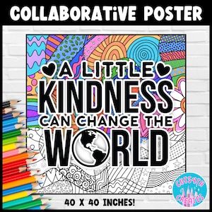 Afiche para colorear colaborativo Día mundial de la bondad / Un poco de bondad puede cambiar el mundo Actividad de trabajo en equipo Consejero escolar SEL Primaria