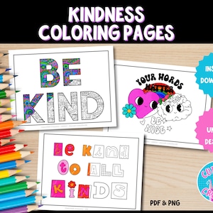 Kindness Coloring Pages | Be Kind to All Kinds | Elementary Coloring Pages | World Kindness Day | Quotes | Counselor Coloring | SEL Coloring