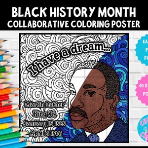 Puede incluir: Página para colorear en blanco y negro con Martin Luther King Jr. con la cita "I have a dream..." y sus fechas de nacimiento y muerte. La página para colorear está diseñada para colorear de forma colaborativa y mide 40 pulgadas por 40 pulgadas.
