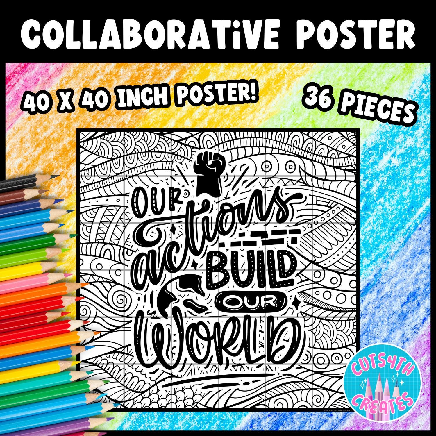 Collaborative Coloring Poster 36 Pieces | Our Actions Build Our World ...