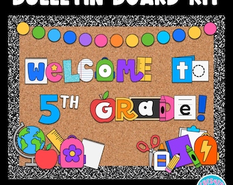Bulletin Board Kit Printable Classroom Decor Back to School Welcome to 5th Grade! Cute School Supplies Cut Outs Ransom Scrapbook Letters