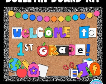 Bulletin Board Kit Printable Classroom Decor Back to School Welcome to 1st Grade! Cute School Supplies Cut Outs Ransom Scrapbook Letters
