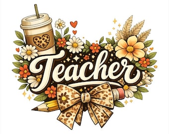 Boho Teacher PNG, Floral Coffee Shirt Design Instant Download