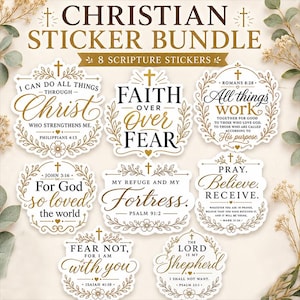 May include: A bundle of eight Christian scripture stickers with gold and white designs. Each sticker features a different Bible verse, such as "Faith Over Fear" and "I Can Do All Things Through Christ." The stickers are surrounded by floral and cross motifs.