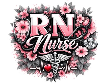 RN Nurse PNG, Floral Medical Design, Registered Nurse Shirt (Digital Download)