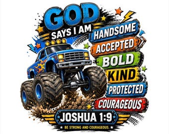 Christian Monster Truck PNG, God Says I Am Design, Boys Christian Design, Digital Download