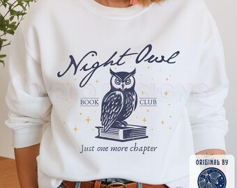 Sudadera Night Owl Bookish: mercancía del club de lectura, camiseta para lectores y fans de Booktok, camiseta de fantasía, romance, un capítulo más