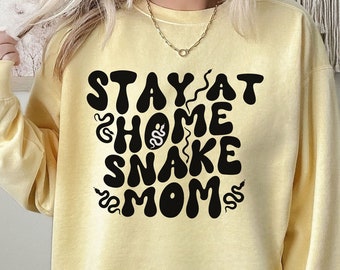 Stay At Home Snake Mom Sweatshirt - Comfort Colors Reptile Lover Gift