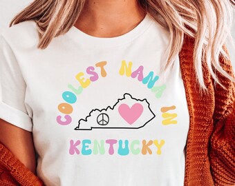 Coolest Nana In Kentucky T-Shirt: Retro Font Nana Gift