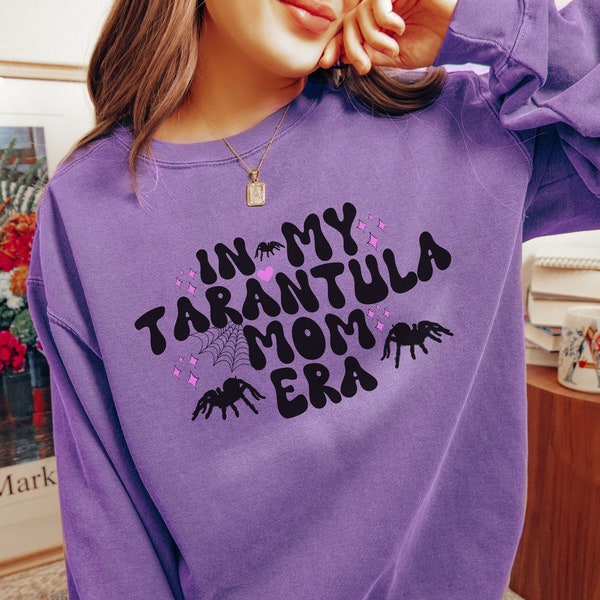 In My Tarantula Mom Era Comfort Colors® Sweatshirt - Cozy Spider Lover Sweater - Unique Arachnid Lover Birthday Present - Soft & Stylish