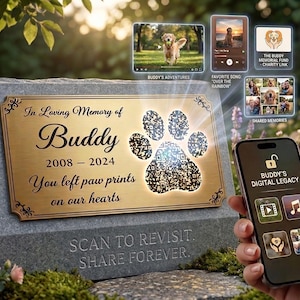 May include: A memorial headstone with a gold plaque that reads "In Loving Memory of Buddy 2008-2024 You left paw prints on our hearts." A paw print design is illuminated. A smartphone displays "Buddy's Digital Legacy."