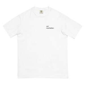 Not Manhattan  Embroidered Shirt