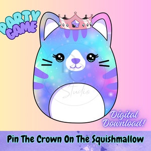 Squishmallow Birthday Game, Printable Party Poster and Birthday Crown Cut-Outs, Pin The Birthday Crown Squishmallow Game, Birthday Party.
