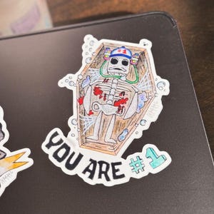 You Are #1 | Glossy Vinyl Sticker | Die Cut | Water Resistant | Spooky | Water Bottle Sticker | Laptop Sticker | Tablet Sticker
