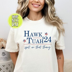 Hawk Tuah 24 Election Tiktok Political Funny Tshirt, Humor Tee, Viral Shirt, Hawk Tuah 2024 T-Shirt, Funny Viral Tee, Election Parody-FUN030
