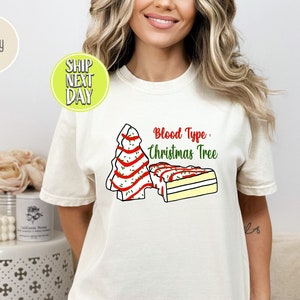 Blood Type Little Debbie Christmas Tree Snack Cake Cute T-Shirt Blood Type Little Debbie Christmas Tree Snack Cake Cute T-Shirt
