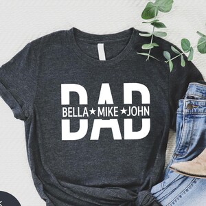 Custom Dad Shirt With Kids Names Tshirt, Birthday Gift Dad Tee, Custom Names T Shirt, Dad And Child Shirt, Personalized Dad T-Shirts - FC025