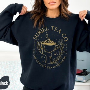 Suriel Tea Co Sweatshirt, Acotar Tea Sweater, Bookish Sweat, SJM Shirt, A Court Of Thorns And Roses Sweater, Suriel Tea Hoodie Gifts - TC018