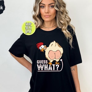Lustige sarkastische T-Shirts, niedliches Huhn Hintern T-Shirt für Frauen, Guess What lustiges Shirt, Unisex Huhn Farmer Shirts, lustiges Geschenk Tee-FUN22
