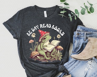 Lustiges Gay Shirt, Be Gay Lesebücher T-Shirt, Be Gay Shirt, lustiges Frosch Lesebücher Shirt, Cottagecore LGBT Shirt, lustiger Frosch, Pride -FUN11