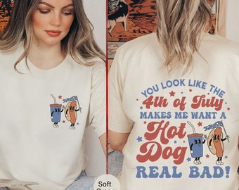 Ça me donne envie d'un vrai mauvais hot-dog T-shirt drôle du 4 juillet, t-shirts devant et dos, chemise amateur de hot-dog, chemise liberté, t-shirt républicain - JUL053