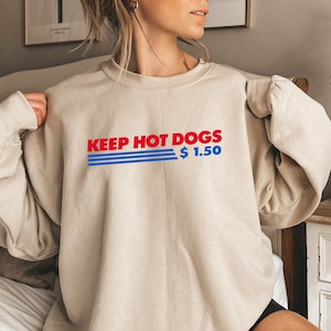 Hot Dog Shirt, 1.50 Hot Dog Sweatshirt and Hoodie, Cost - co Hot Dog T Shirt, Hot Dog Lover Gift, Hot Dog Sweatshirt  Gifts - FUN07