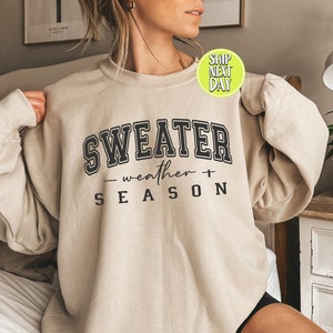 Sweater Season Sweatshirt, Retro Fall Shirt, Get Cozy Sweatshirt, Womens Fall Sweaters, Fall Graphic Tee, Women Fall,Sweater Weather -TC095