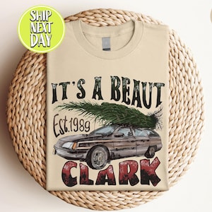 Vintage Its A Beaut Clark Est 1989 Griswolds Christmas Tshirt, Griswolds Tree Farm Shirt, Christmas Family Tee, Christmas Vacation Tee-CC162