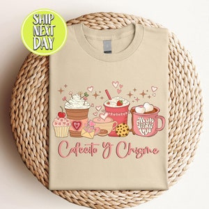 Awesome Cafecito Y Chisme Coffee Tshirt, Mexican Day Shirt, Coffee Lover Mom Shir, Spanish Coffee Tee, Mexico Shirt, Spanish T Shirt - VD013