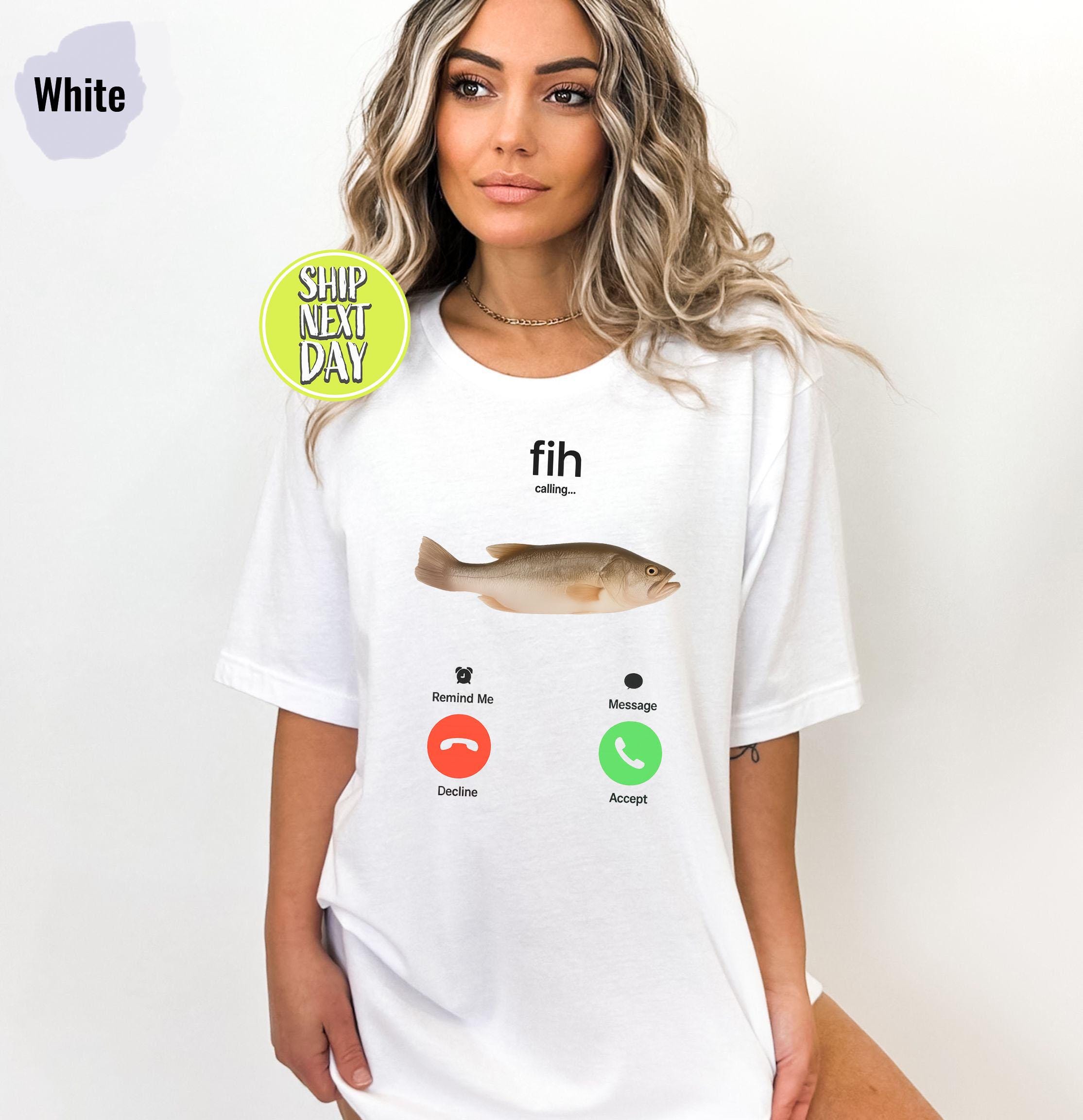 Fih Tshirt, Ocean Lovers Tee, Funny Fishing T Shirt, Fish Calling Shirt, Funny Fish Lover Gift, Summer Humor Tee, Shirt For Fishermen -TC307