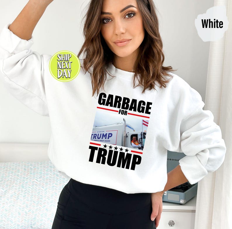 Garbage for Trump Funny Election 2024 Sweatshirt, Womens Trump Shirt