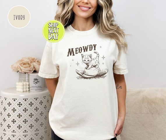 Meowdy Cute Kitten Cat Country Western Tshirt,  Funny Country Music Tees, Cat Lovers Gift, Sarcastic Western Tee, Rodeo Life T Shirt - AF020