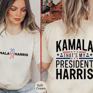 Kamala Harris Madam Thats My President Tshirt, Election 2024 Shirt, Madam President Tee, Vote Democrat T-shirt, Harris For President - TC163