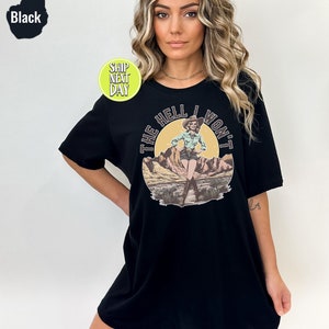 Cowboy Western The Hell I Won't Cheeky Cowgirl Hoody