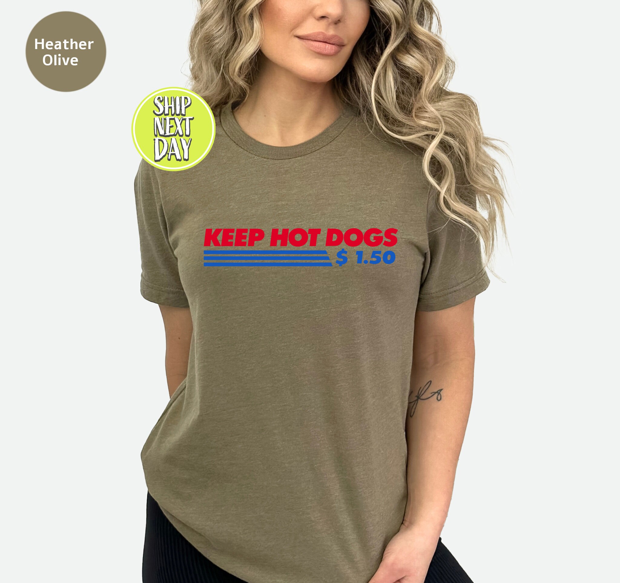 Keep Hot Dogs 1.50 Tshirt Hot Dog Shirt Funny Hot Dogs Tee Etsy