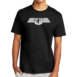 Top Dad | All Day | Parody Shirt | Father&#39;s Day Gift | Unisex Champion Cotton T-shirt