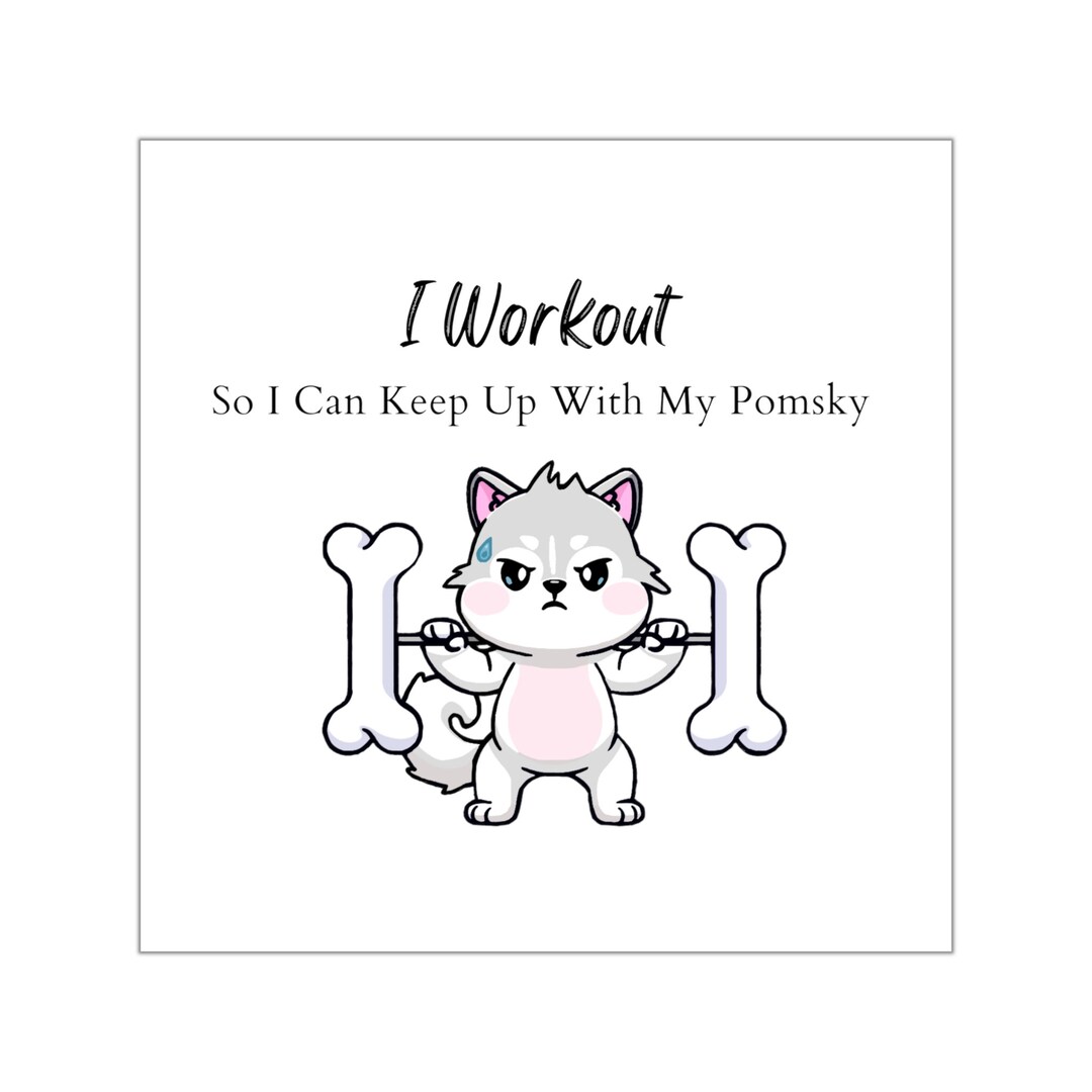 Pomsky White Workout Square Vinyl Stickers Etsy